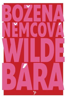 Wilde Bára (Paperback)