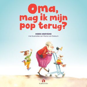 Oma, mag ik mijn pop terug