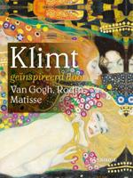 Klimt geïnspireerd door Van Gogh, Rodin, Matisse (Hardback)