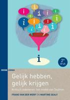 Gelijk hebben, gelijk krijgen (Paperback)
