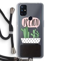 I love cacti: OnePlus Nord N10 5G Transparant Hoesje met koord