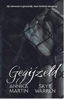 Gegijzeld - Annika Martin, Skye Warren - ebook