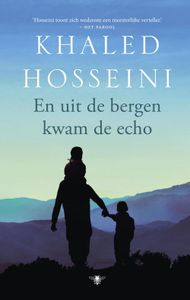 En uit de bergen kwam de echo - Khaled Hosseini - ebook