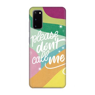 Don't call: Volledig geprint Samsung Galaxy S20 Hoesje