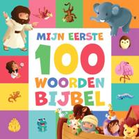 Mijn eerste 100 woorden Bijbel (Hardback)