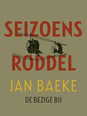 Seizoensroddel - Jan Baeke - eBook (9789023497547) Seizoensroddel - Jan Baeke - eBook (9789023497547)