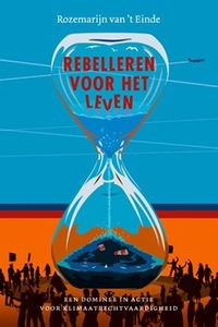 Rebelleren voor het leven