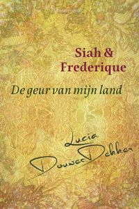 De geur van mijn land - Lucia Douwes Dekker - ebook