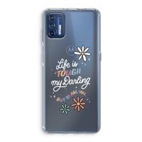 Tough Life: Motorola Moto G9 Plus Transparant Hoesje