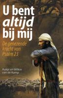 U bent altijd bij mij (Paperback)