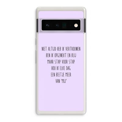 Zelfvertrouwen: Google Pixel 6 Pro Transparant Hoesje