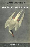 Ga niet naar zee (Paperback)