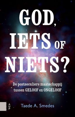 God, iets of niets? - Taede A. Smedes - ebook