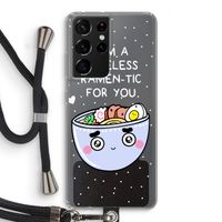I'm A Hopeless Ramen-Tic For You: Samsung Galaxy S21 Ultra Transparant Hoesje met koord