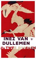 De twee rivieren - Inez van Dullemen - ebook - thumbnail