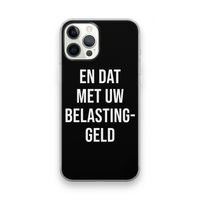 Belastinggeld - Zwart: iPhone 12 Pro Max Transparant Hoesje