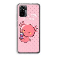 Love You A Lotl: Xiaomi Redmi Note 10 Pro Transparant Hoesje