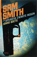 Sam Smith en Operatie Zwarte Regen - Jonas Boets - ebook