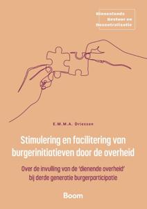 Stimulering en facilitering van burgerinitiatieven door de overheid (Paperback)