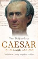 Caesar in de Lage Landen - Tom Buijtendorp - ebook