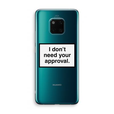 Don't need approval: Huawei Mate 20 Pro Transparant Hoesje
