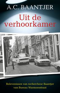 Uit de verhoorkamer - A.C. Baantjer - ebook
