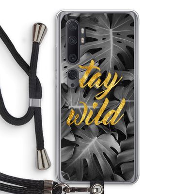Stay wild: Xiaomi Mi Note 10 Transparant Hoesje met koord