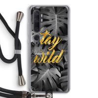 Stay wild: Xiaomi Mi Note 10 Transparant Hoesje met koord