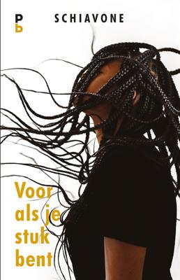 Voor als je stuk bent - Schiavone Simson - ebook
