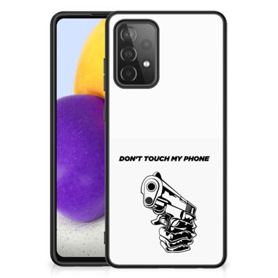 Samsung Galaxy A72 (5G/4G) | Telefoon Hoesje | Gun Don&apos;t Touch My Phone