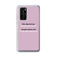 gij zijt ook iemand: Huawei P40 Transparant Hoesje