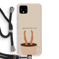 Aggressively drinks coffee: Pixel 4 XL Transparant Hoesje met koord