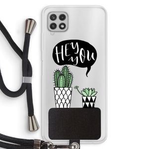 Hey you cactus: Samsung Galaxy A22 4G Transparant Hoesje met koord