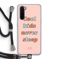 Cool Kids Never Sleep: OnePlus Nord Transparant Hoesje met koord