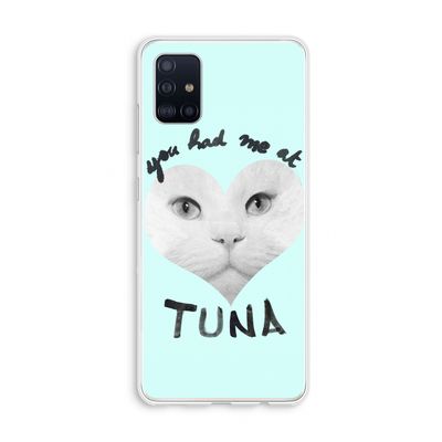 You had me at tuna: Galaxy A51 4G Transparant Hoesje