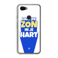 Laat de zon in je hart: Google Pixel 3a Transparant Hoesje