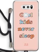 Cool Kids Never Sleep: LG V30 Transparant Hoesje met koord
