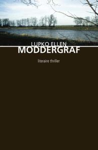 Moddergraf - Lupko Ellen - ebook