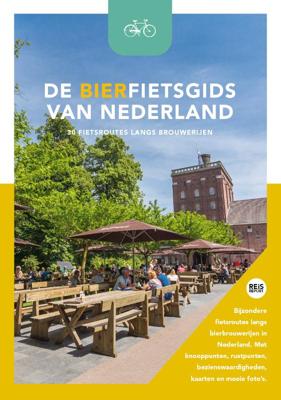 De bierfietsgids van Nederland - 30 fietsroutes langs brouwerijen (Paperback)