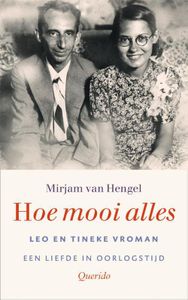 Hoe mooi alles - Mirjam van Hengel - ebook