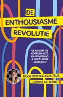 De enthousiasme-revolutie (Paperback) De enthousiasme-revolutie (Paperback)