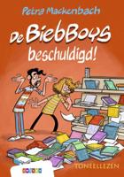 De BiebBoys beschuldigd! (Hardback)
