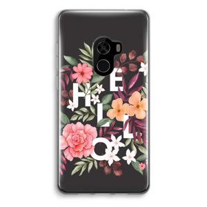 Hello in flowers: Xiaomi Mi Mix 2 Transparant Hoesje
