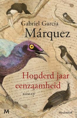Gabriel  García Márquez Honderd jaar eenzaamheid