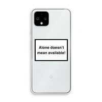 Alone: Pixel 4 Transparant Hoesje