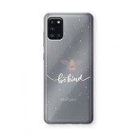 Be(e) kind: Samsung Galaxy A31 Transparant Hoesje