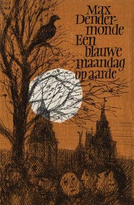 Een blauwe maandag op aarde - Max Dendermonde - eBook (9789021448893) Een blauwe maandag op aarde - Max Dendermonde - eBook (9789021448893)
