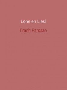 Lone en Liesl - Frank Pardaan - ebook