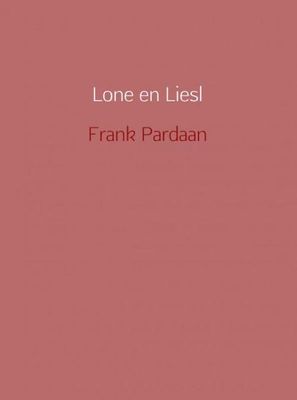 Lone en Liesl - Frank Pardaan - ebook