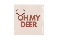 Tegeltje Oh my deer 10x10x1cm Tegeltje Oh my deer 10x10x1cm